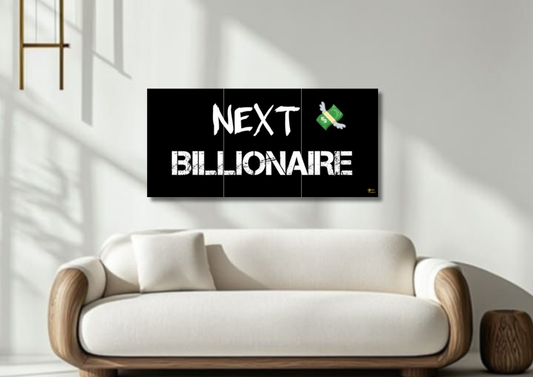 Next Billionaire Poster // Split Poster // A4 and A3