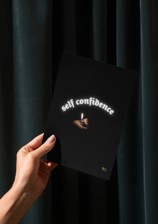 Self confidence // posters // a4 and a3
