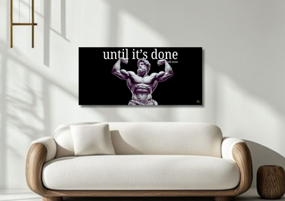 Until It's Done // poster // a4 and a3