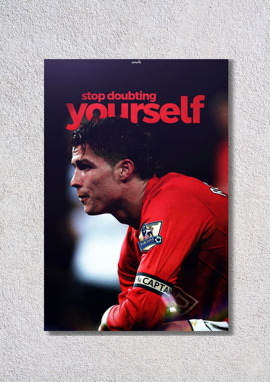Stop Doubting Yourself // poster // a4 and a3