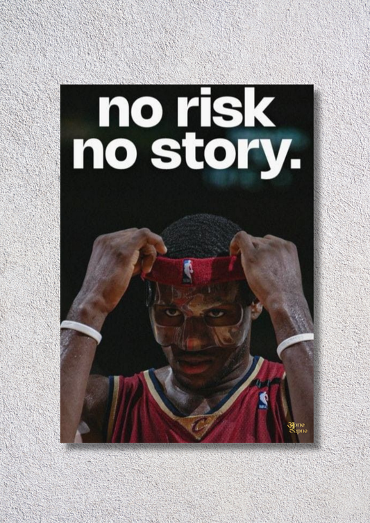 No Risk No History // poster //  a4 and a3