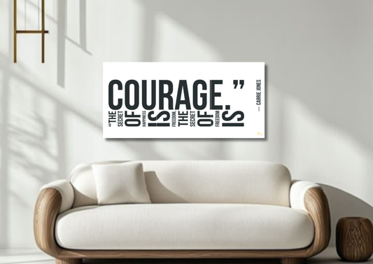 Courage Quote Poster // Split Poster // A4 and A3