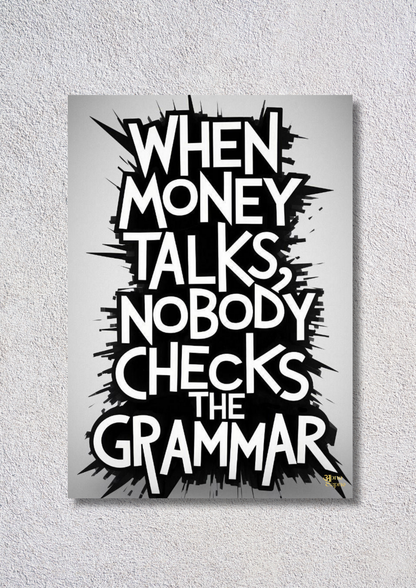 Money Talks – // poster // A4 and A3