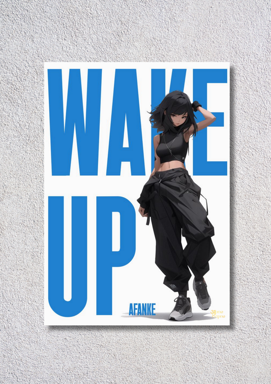 Wake Up – // poster // A4 and A3