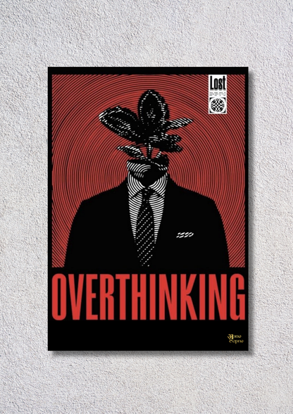 Overthinking – // poster // A4 and A3