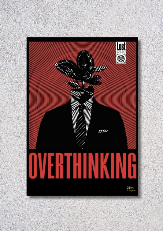 Overthinking – // poster // A4 and A3