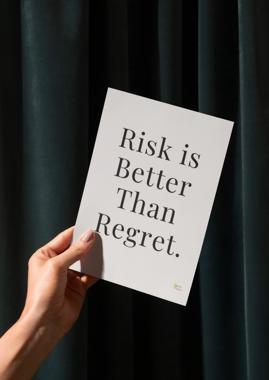 " Risk is better than Regret " // poster // a4 and a3