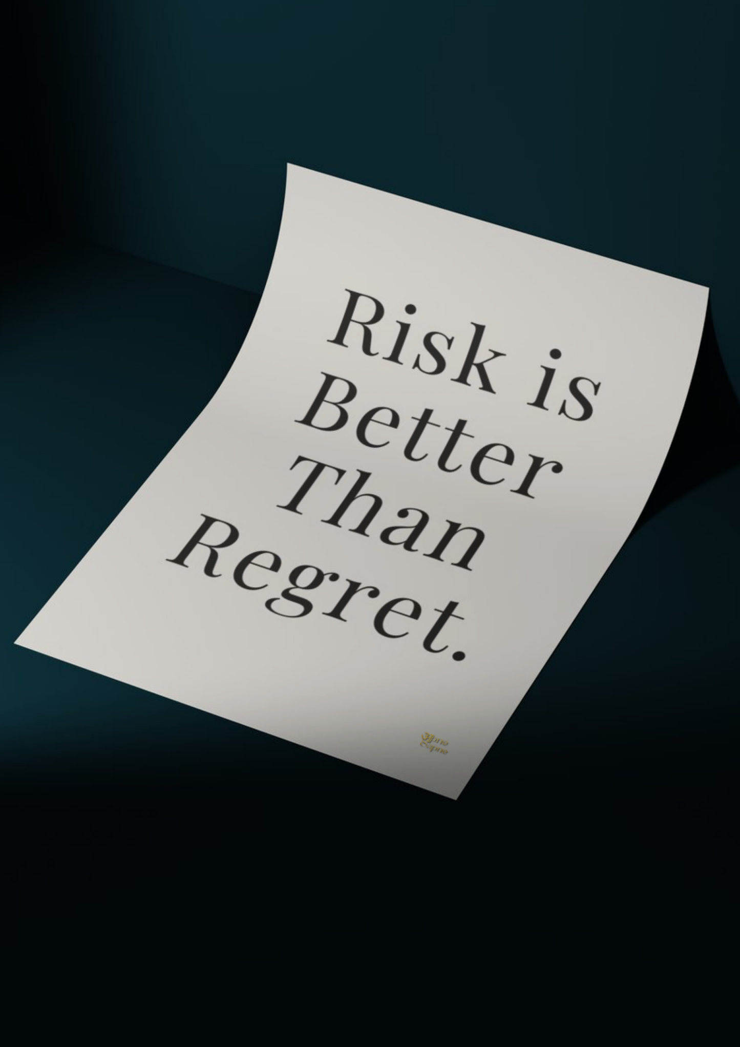 " Risk is better than Regret " // poster // a4 and a3
