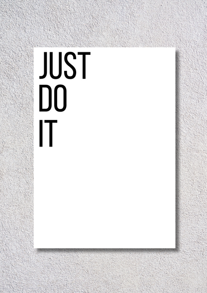 Just Do It // poster // a4 and a3