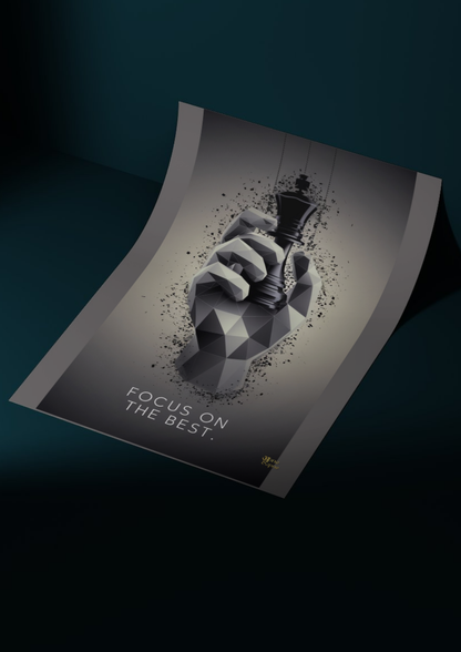 Focus on the best // poster // a4 and a3