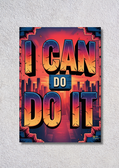 I Can Do It // poster // a4 and a3